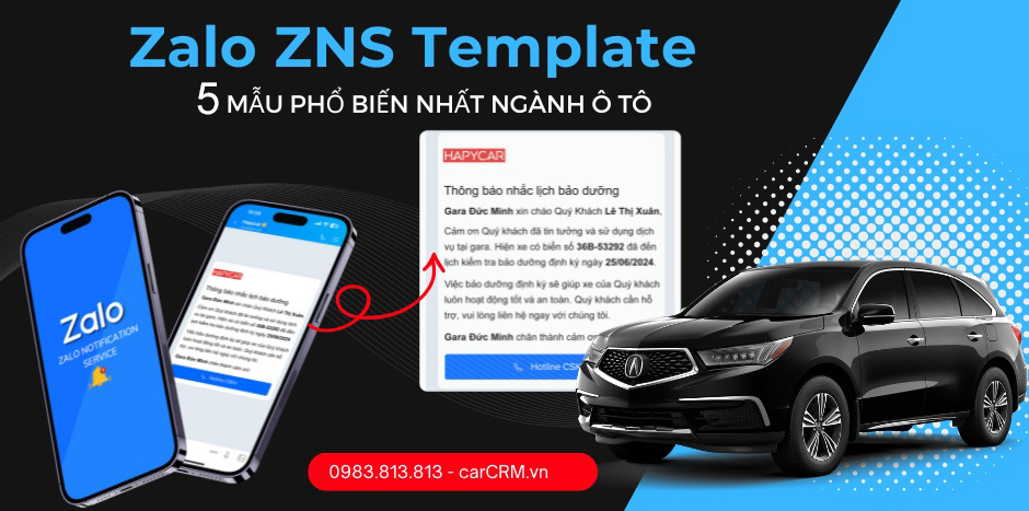 TOP 5 kịch bản mẫu ZNS ngành ô tô phổ biến nhất